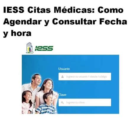 agendamiento iess citas médicas|Pasos para agendar Citas Médicas en el IESS vía。